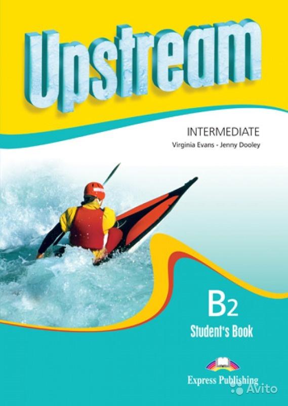 Upstream Intermediate B2. Student's Book + Workbook Virginia Evans, Jenny Dooley