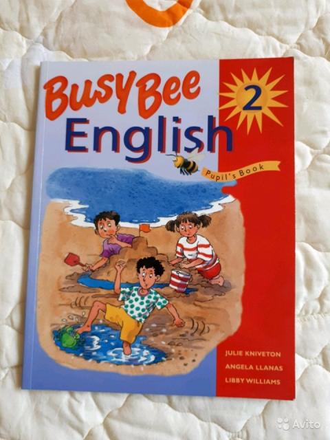Busy Bee English 2: Pupil's book Julie Kniveton, Angela Llanas, Libby Williams