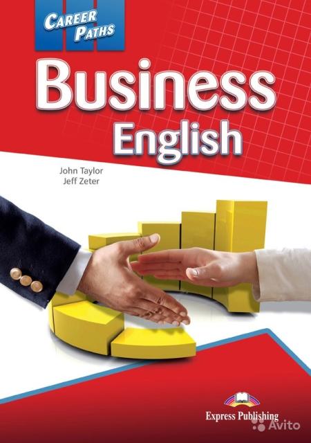 Business English: Student's book John Taylor, Jeff Zeter